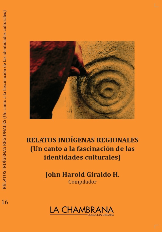 Relatos indígenas regionales 