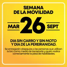 Semana de la Movilidad Día sin Carro y Sin Moto y Día de la Pereiranidad