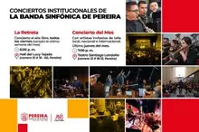 Conciertos Institucionales de la Banda Sinfónica de Pereira