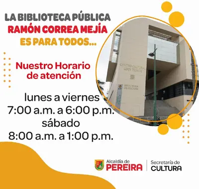 Horario Biblioteca Ramón Correa Mejía